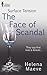 The Face of Scandal (Surfac...