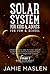 Solar System For Kids For Fun And School - Stage 3 ages 12 to Adult: Amazing facts and pictures about planets and space plus everything you need to know for school