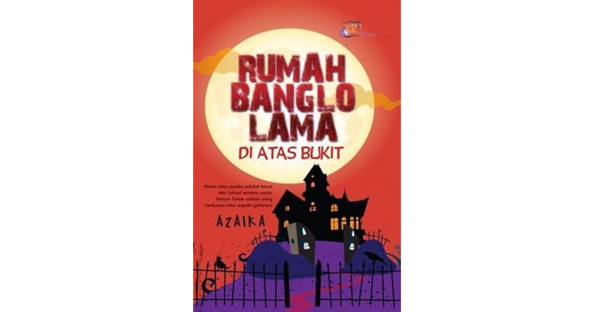 Rumah Banglo Lama Di Atas Bukit By Azaika