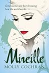 Mireille by Molly Cochran
