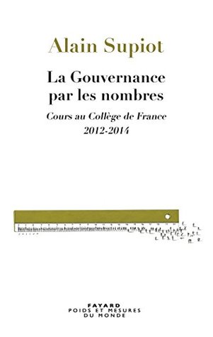 La Gouvernance par les nombres (Essais) (French Edition)