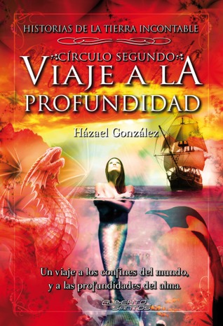 Círculo segundo: Viaje a la profundidad