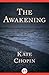 The Awakening by Kate Chopin