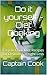 Do it yourself - Diet Cooking by Captain Cook