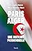 Paris Alger: Une histoire passionnelle