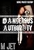 Dangerous Authority