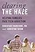 Clearing the Haze: Helping Families Face Teen Addiction