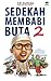 Sedekah Membabi Buta 2