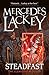 Steadfast by Mercedes Lackey
