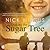 Shaking the Sugar Tree (Sugar Tree, #1)