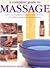 A Complete Guide to Massage