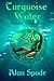 Turquoise Water (Ardalia #2)