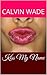 kiss my name