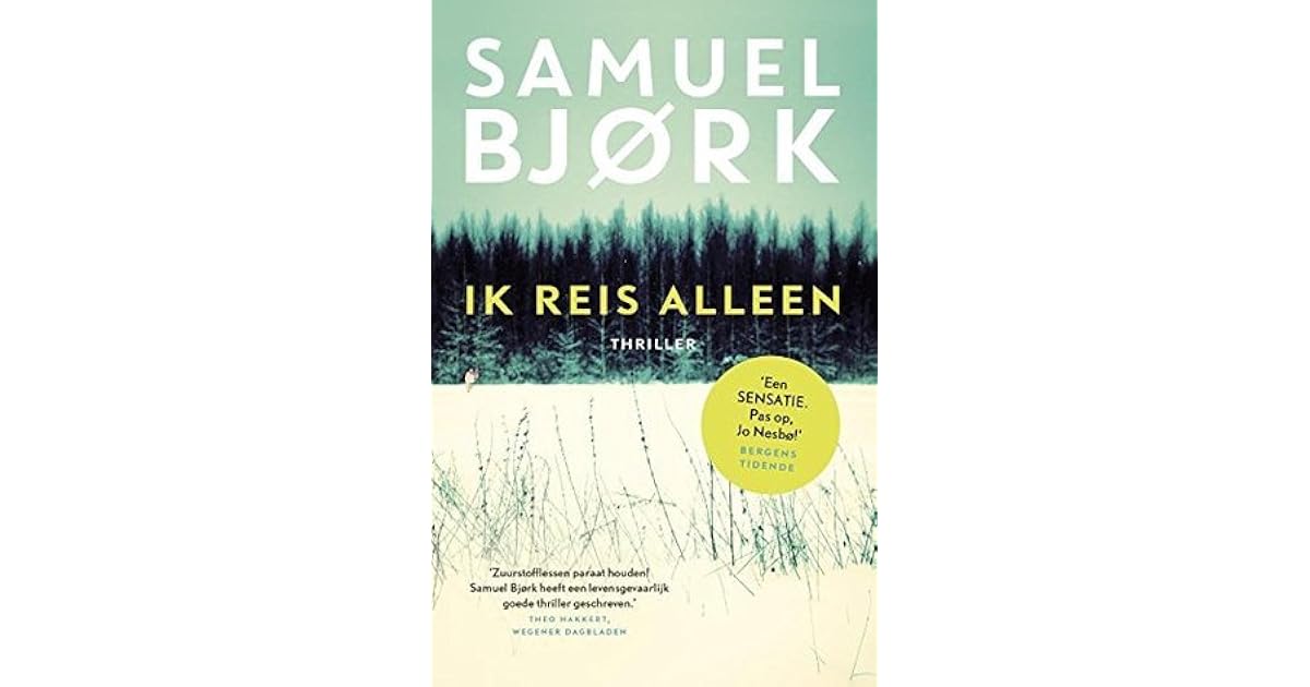 Ik reis alleen by Samuel Bjørk