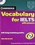 Cambridge Vocabulary for IELTS with Answers by Pauline Cullen