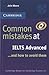COMMON MISTAKES AT IELTS ADVANCED AND HOW TO AVOIDTHEM
