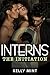 Interns: The Initiation (Whitford's Interns Book 2)