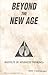 Beyond The New Age by Institute of Advanced Thinking