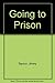 Going to Prison