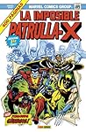 La Imposible Patrulla-X tomo 1 by Chris Claremont