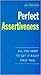 PERFECT ASSERTIVENESS