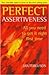 Perfect Assertiveness