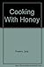 Cooking With Honey