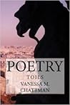 Toils (Poetry, #11). by Vanessa M. Chattman