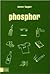 Phosphor. by Sven Lager