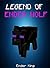 Legend Of EnderWolf: EnderW...