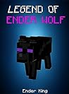 Legend Of EnderWolf: EnderWolf vs. EnderOcelot (ENDVENTURES SERIES Book 8)