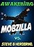 Awakening Of The Mobzilla: ...