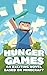 Hunger Games: An Exciting Novel based on Minecraft