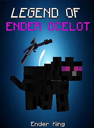 Minecraft: Legend Of EnderOcelot: EnderOcelot vs. Youtubers (ENDVENTURES SERIES Book 7)