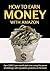 Money: How to earn money wi...