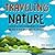 Traveling Nature - Discover...