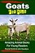 Goats For Kids Amazing Animal Books For Young Readers