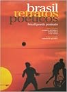 Brasil Retratos Poeticos. Brazil Poetic Portraits