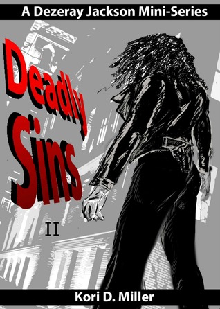 Deadly Sins II: A Dezeray Jackson Private Investigator Mystery Short Read (A Dezeray Jackson Short Read Book 2)