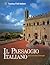 Il Paesaggio Italiano. Idee, contributi, immagini