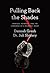 Pulling Back the Shades: Erotica, Intimacy, and the Longings of a Woman's Heart