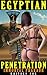 Egyptian Penetration : Immortal Pharoah