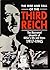 The Rise and Fall of the Third Reich: The Illustrated Chronicle of Hitler's Life and Times 1917 - 1945