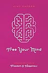 Free Your Mind: A...
