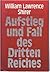 Aufstieg und Fall des Dritten Reiches