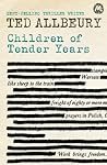 Children of Tender Years by Ted Allbeury