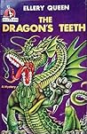 The Dragon's Teeth (Ellery Queen Detective, #15)