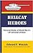 Hellcat Heroes: Personal Stories of World War II's 12th Armored Division