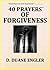 40 Prayers of Forgiveness (40 Prayers Series)
