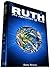 Ruth: An exposition of the book of Ruth (The 66 Books)